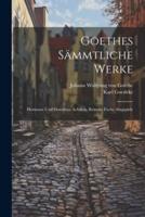 Goethes Sämmtliche Werke