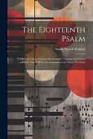 The Eighteenth Psalm