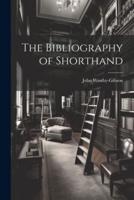The Bibliography of Shorthand