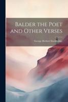 Balder the Poet and Other Verses