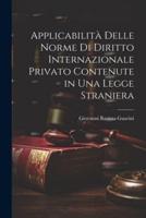 Applicabilità Delle Norme Di Diritto Internazionale Privato Contenute in Una Legge Straniera