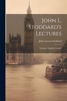 John L. Stoddard's Lectures