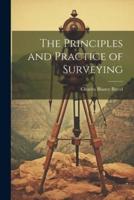 The Principles and Practice of Surveying