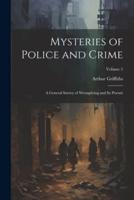Mysteries of Police and Crime