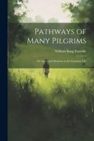 Pathways of Many Pilgrims