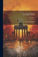 Goethe; Volume 1