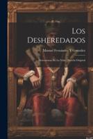 Los Desheredados