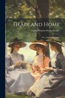 Headland Home