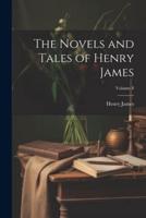 The Novels and Tales of Henry James; Volume 8