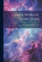 Other Worlds Than Ours