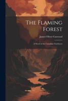 The Flaming Forest