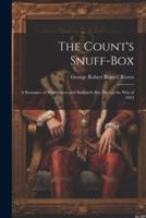 The Count's Snuff-Box