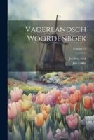Vaderlandsch Woordenboek; Volume 13