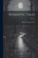 Romantic Tales; Volume 2