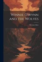 Winnie O'wynn and the Wolves