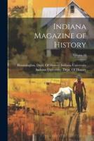 Indiana Magazine of History; Volume 10