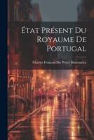 État Présent Du Royaume De Portugal
