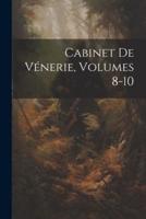 Cabinet De Vénerie, Volumes 8-10