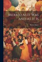 Mexico As It Was and As It Is