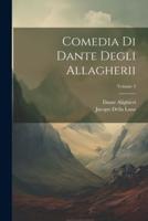 Comedia Di Dante Degli Allagherii; Volume 3