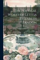 The Poetical Works of Letitia Elizabeth Landon; Volume 2