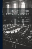 Digest of the Laws of Virginia