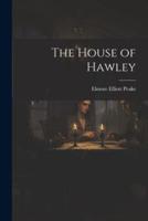 The House of Hawley