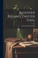 Rasender Roland, Zweiter Theil