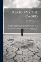 Reason Vs. The Sword