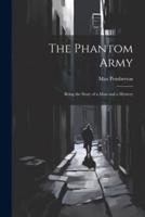 The Phantom Army