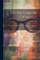 On the Cure of Cataract