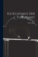 Katechismus Der Turnkunst