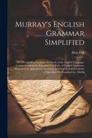 Murray's English Grammar Simplified