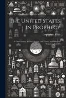 The United States in Prophecy