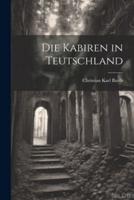 Die Kabiren in Teutschland