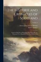 The Historie and Cronicles of Scotland