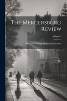 The Mercersburg Review; Volume 3