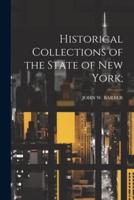 Historical Collections of the State of New York;