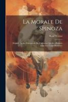 La Morale De Spinoza