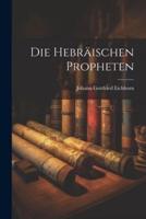 Die Hebräischen Propheten