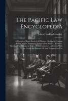 The Pacific Law Encyclopedia
