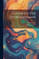 Lehrbuch Der Hydrodynamik