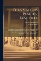 Titus Maccius Plautus, Lustspiele