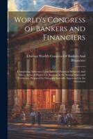 World's Congress of Bankers and Financiers