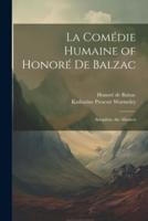 La Comédie Humaine of Honoré De Balzac