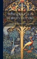 Wörterbuch Zu Homer's Odyssee