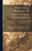 Practical Manual of Health and Temperance
