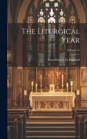 The Liturgical Year; Volume 15