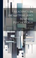 Readings in Industrial and Business Psychology