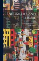 English Life And Leisure